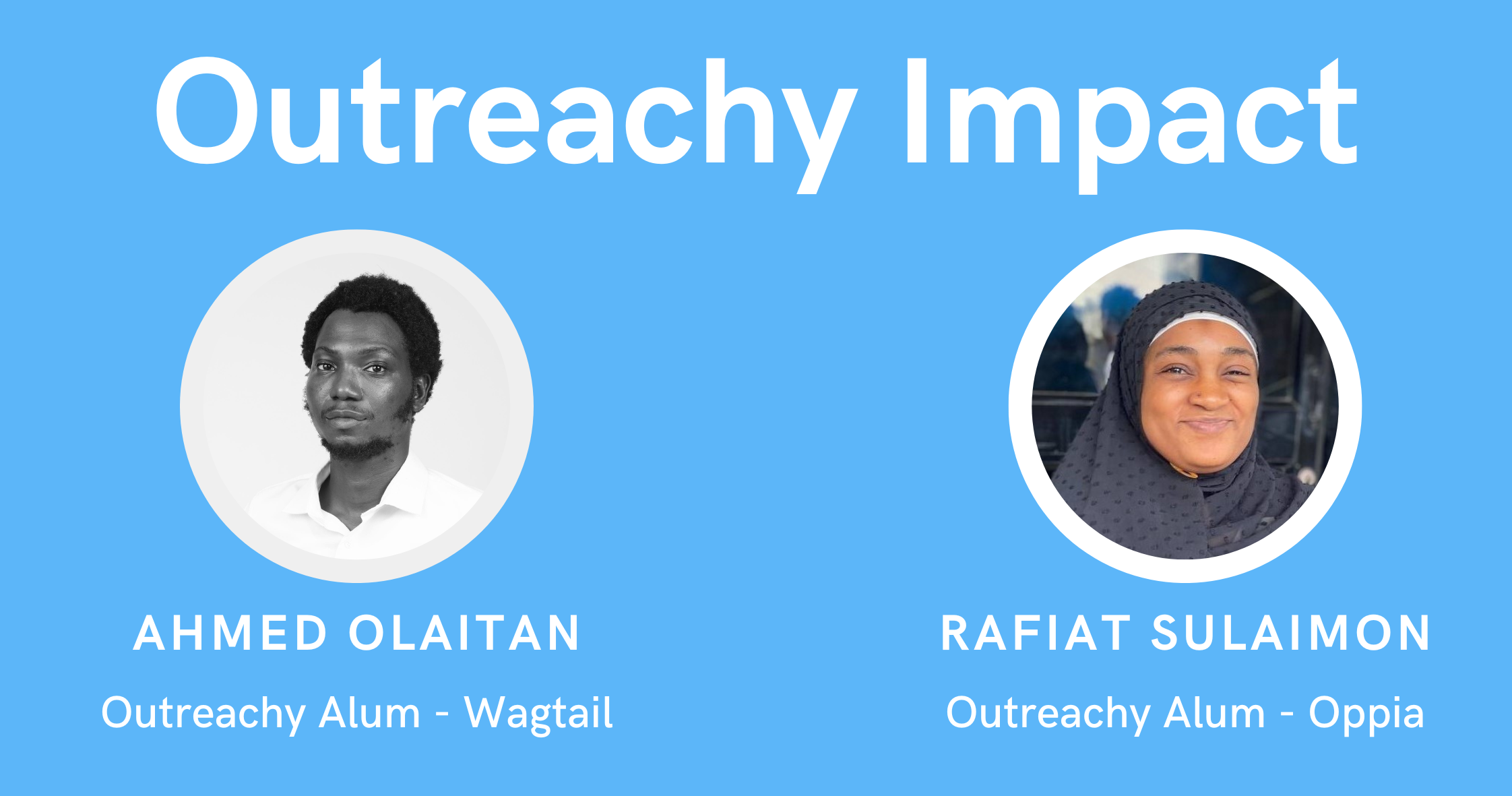 Banner image shows portraits of Outreachy interns - Ahmed Olaitan (left) and Rafiat Sulaimon (right) interviewed for this blog post.